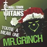 Mr Grinch - Small Town Titans - Xlights Sequence - 2021 Revision
